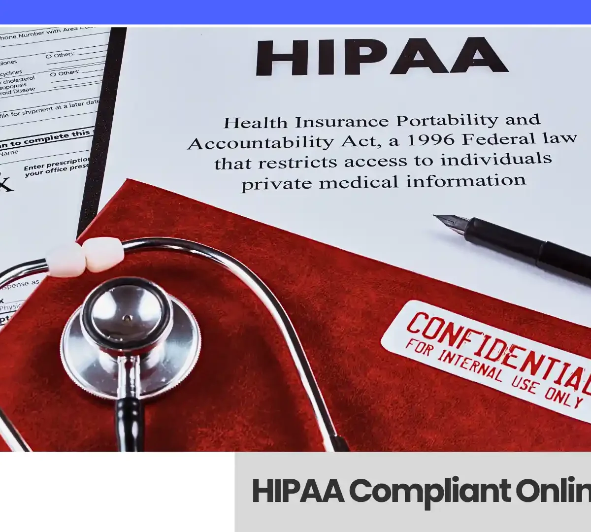 HIPAA-compliant online tracking guide featuring the title, a HIPAA document on a clipboard, a stethoscope, medical forms, and a confidential folder.