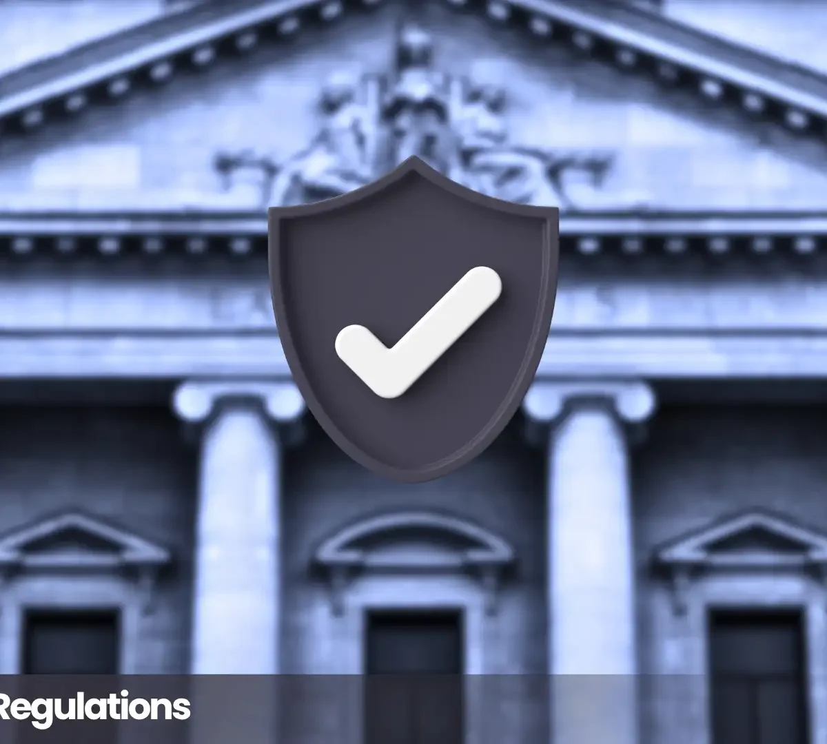 Data privacy regulations illustrated by a shield with a checkmark over a government building.
